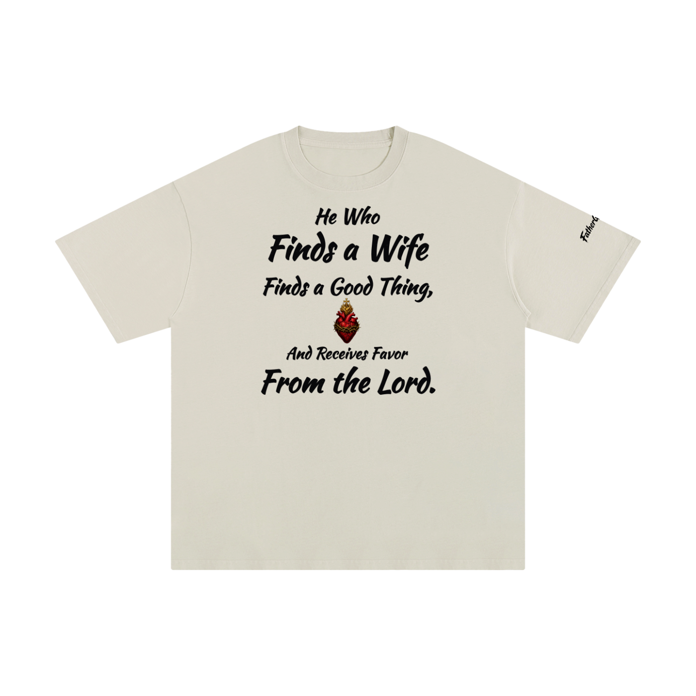 He who finds a Wife T-Shirt