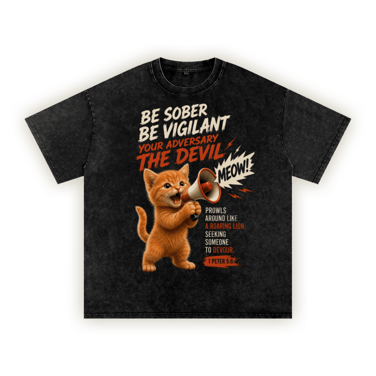 Be Sober, Be Vigilant | Washed  Oversized T-shirt